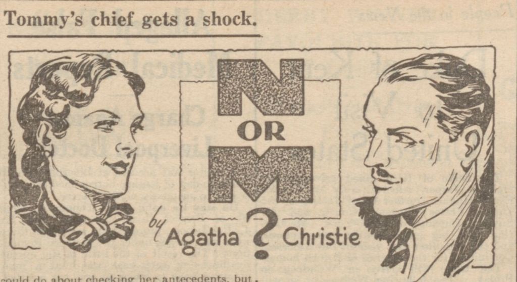 newspaper header with sketch of Tuppence on left and Tommy on right with N or M? in bold text in the middle