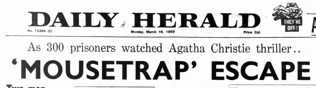 newspaper headline that reads 'Mousetrap escape'